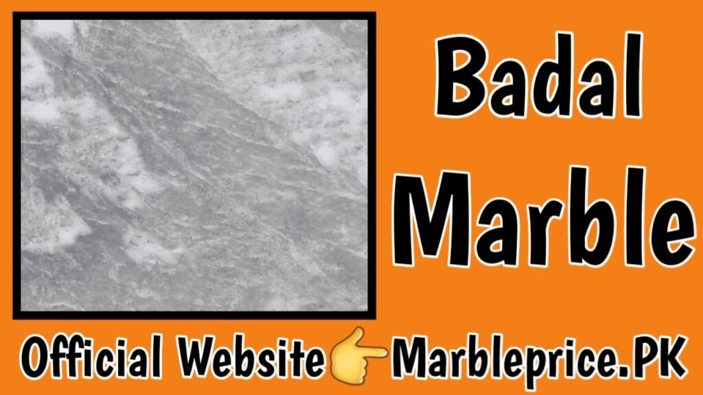 Badal Marble Price in Pakistan