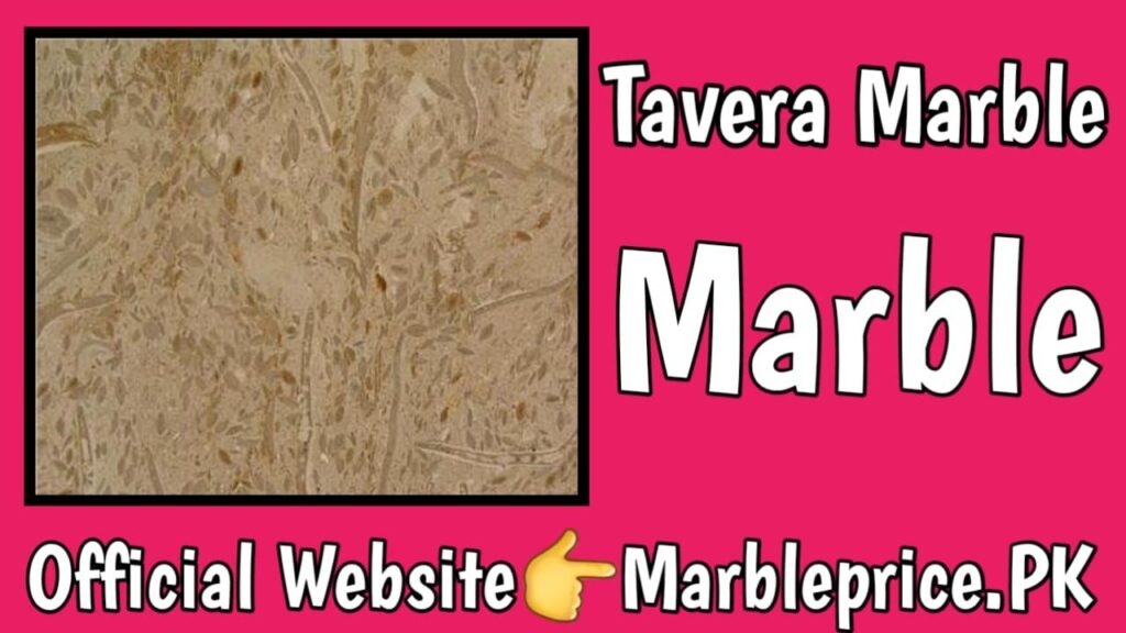 Tavera Marble Price in Pakistan