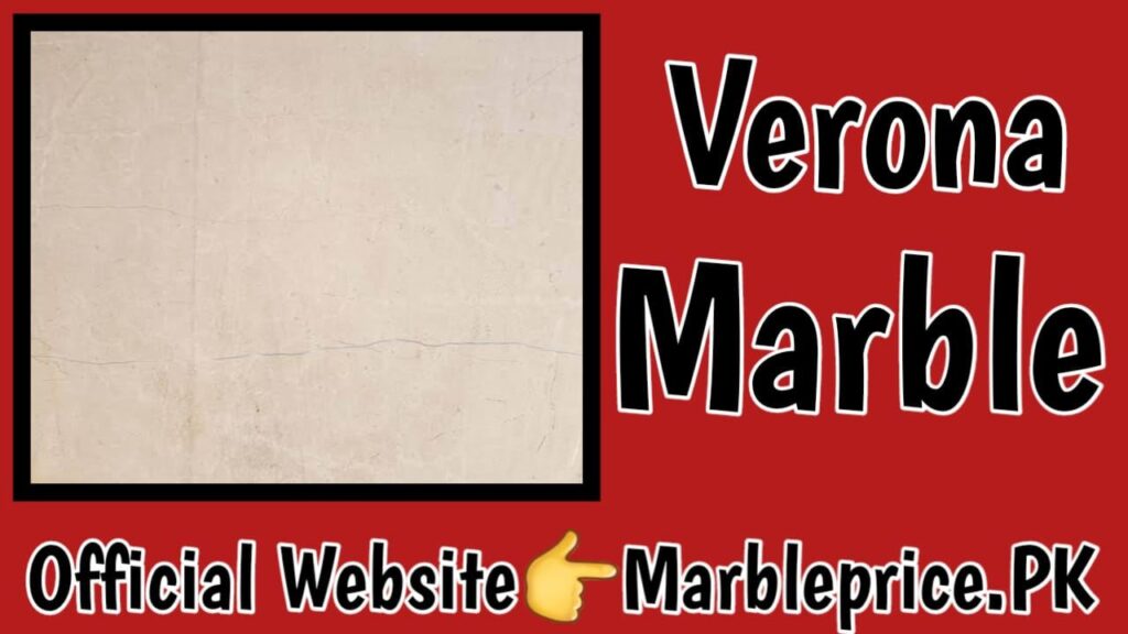 Verona Marble Price in Pakistan